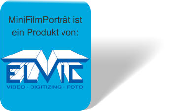 MiniFilmPorträt ist ein Produkt von: